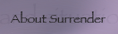 About Surrender