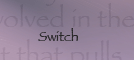 Switch