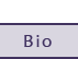 Bio